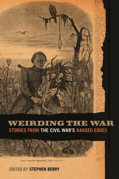 Stephen Berry - Weirding the War, Häftad
