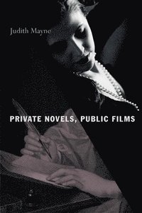 bokomslag Private Novels, Public Films