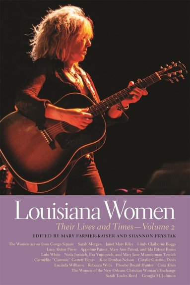 Mary Farmer-Kaiser, Shannon Frystak - Louisiana Women, Inbunden