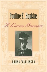 bokomslag Pauline E. Hopkins