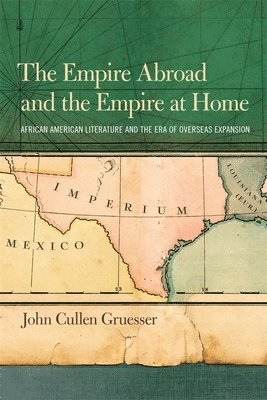 The Empire Abroad and the Empire at Home 1