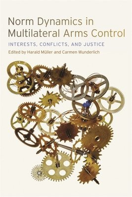 bokomslag Norm Dynamics in Multilateral Arms Control