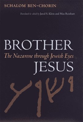 Schalom Ben-Chorin, Robert J. Cottrol - Brother Jesus, Häftad