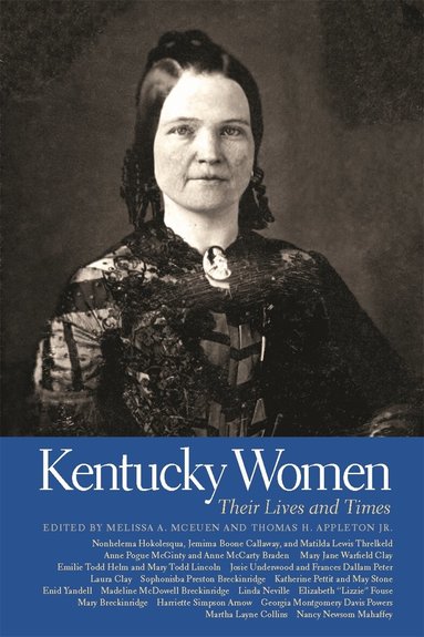 Melissa A. McEuen, Jr. Appleton, Thomas H. - Kentucky Women, Inbunden