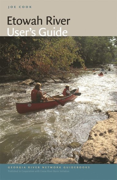 bokomslag Etowah River User's Guide