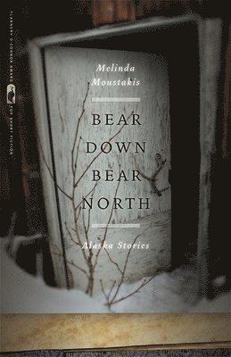 Melinda Moustakis - Bear Down, Bear North, Häftad