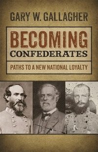 bokomslag Becoming Confederates