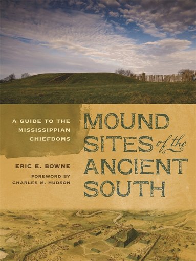 bokomslag Mound Sites of the Ancient South