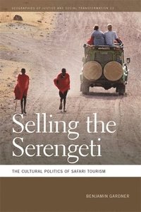 bokomslag Selling the Serengeti