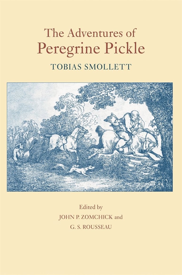 Tobias Smollett, Alexander Pettit, D. H. Stefanson, George S. Rousseau, Hank Keathley, John P. Zomchick, O M Brack Jr., W. H. Keithley - Adventures of Peregrine Pickle, Inbunden