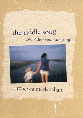 bokomslag Riddle Song and Other Rememberings