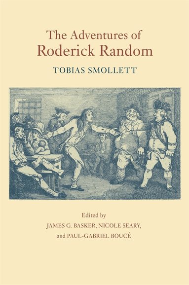 Tobias Smollett, Alexander Pettit, James G. Basker, Nicole Seary, O M Brack Jr., Paul-Gabriel Boucé - Adventures of Roderick Random, Häftad