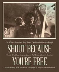 bokomslag Shout Because You're Free