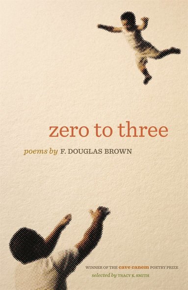F. Douglas Brown - Zero to Three, Häftad