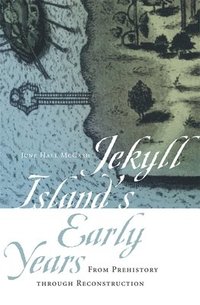 bokomslag Jekyll Island's Early Years