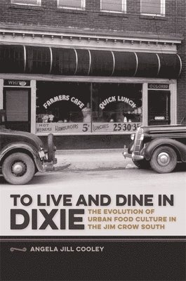 To Live and Dine in Dixie 1