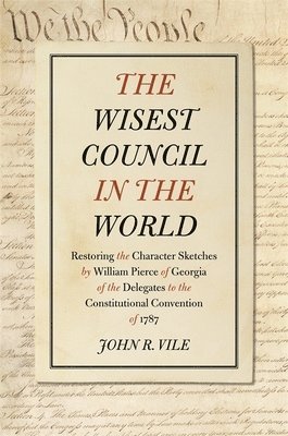 bokomslag The Wisest Council in the World