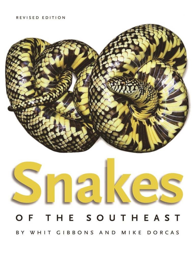 Whit Gibbons, Mike Dorcas - Snakes of the Southeast, Häftad