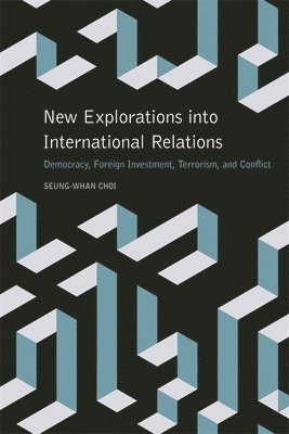 New Explorations into International Relations 1