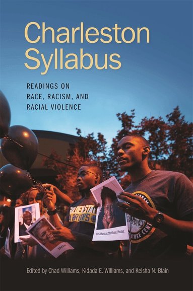 Chad Williams, Kidada E. Williams, Keisha N. Blain - Charleston Syllabus, Häftad