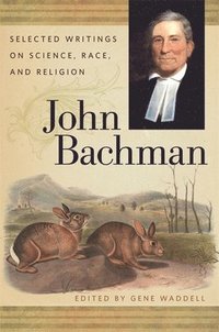 bokomslag John Bachman