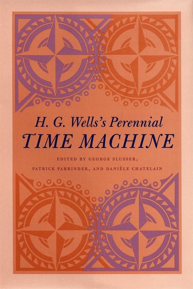 bokomslag H. G. Wells's Perennial Time Machine