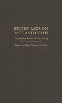 bokomslag States' Laws on Race and Color