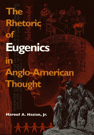 bokomslag Rhetoric of Eugenics in Anglo-American Thought
