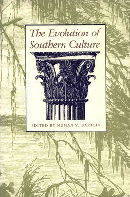 The Evolution of Southern Culture 1