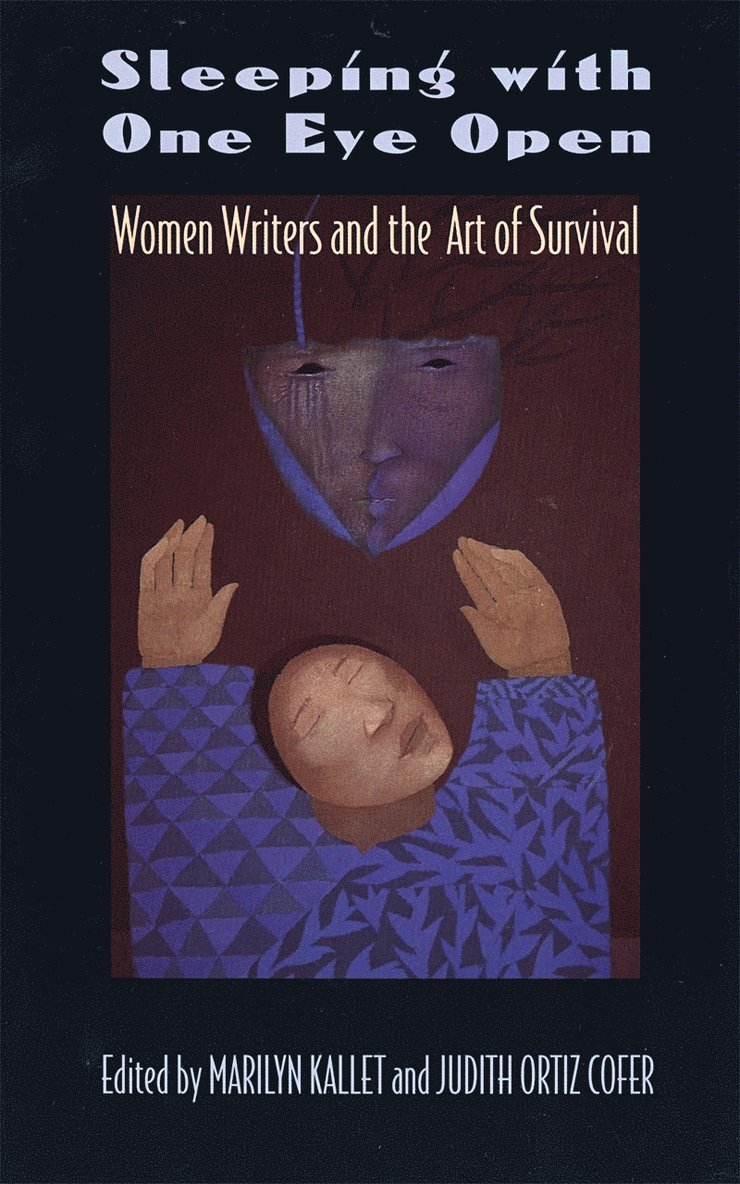 Judith Ortiz Cofer, Marilyn Kallet - Sleeping with One Eye Open, Inbunden