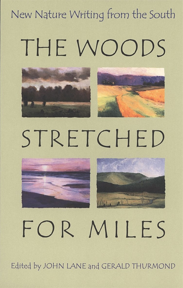 Gerald Thurmond, John Lane - Woods Stretched for Miles, Inbunden