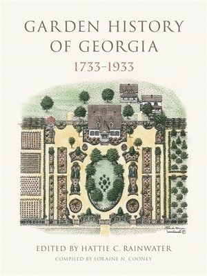 bokomslag Garden History of Georgia, 1733-1933