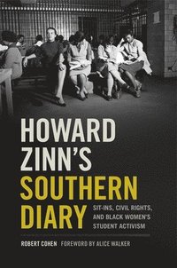 bokomslag Howard Zinn's Southern Diary
