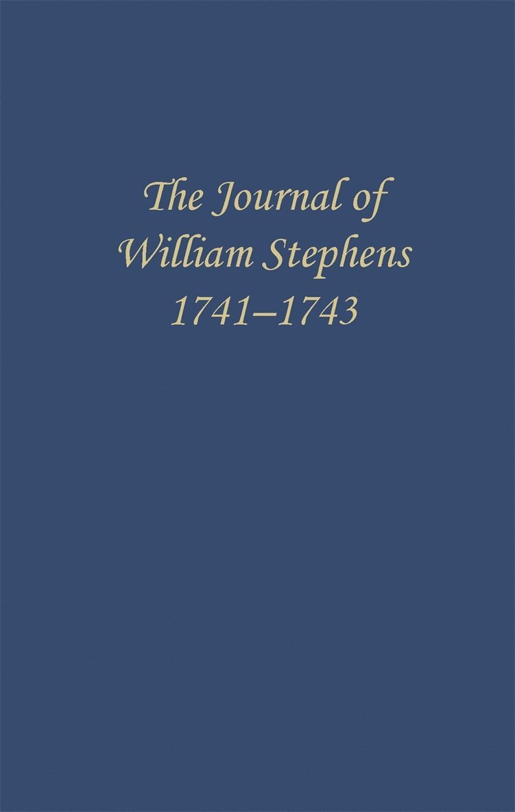 Journal of William Stephens, 1741—1743
