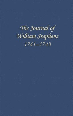 bokomslag Journal of William Stephens, 1741-1743