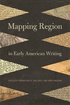 bokomslag Mapping Region in Early American Writing