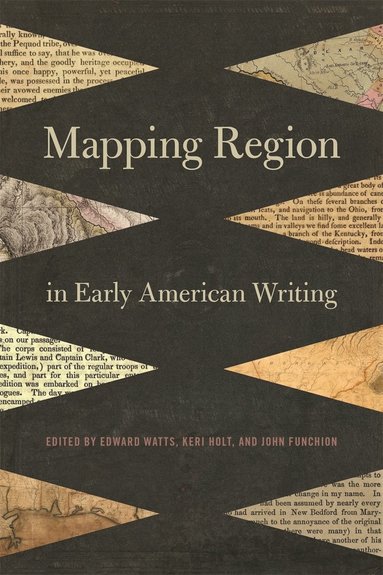 bokomslag Mapping Region in Early American Writing