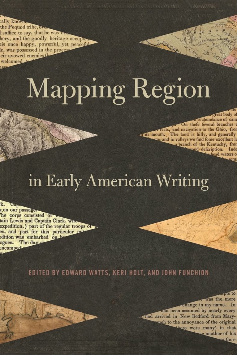 Mapping Region in Early American Writing 1