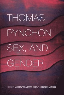 Thomas Pynchon, Sex, and Gender 1