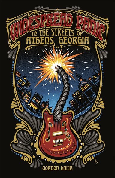 Gordon Lamb - Widespread Panic in the Streets of Athens, Georgia, Häftad