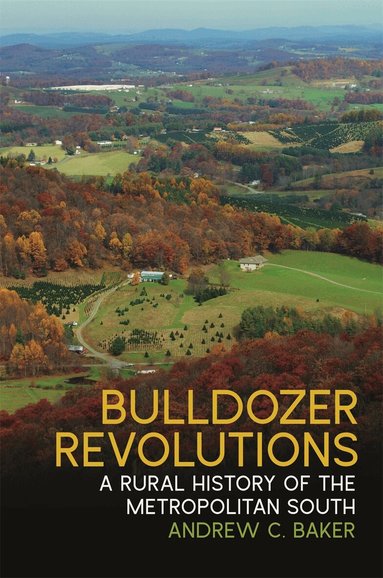 Andrew C. Baker - Bulldozer Revolutions, Inbunden