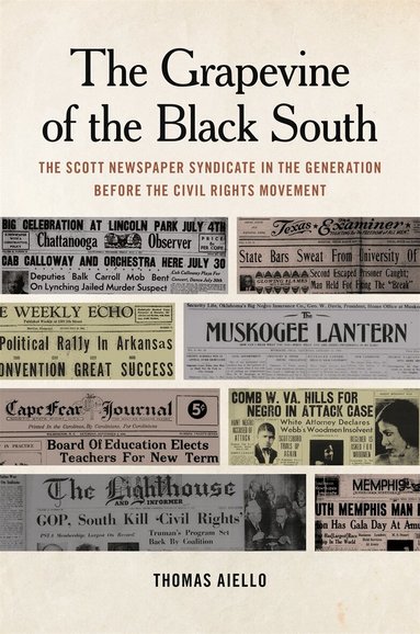 Thomas Aiello - Grapevine of the Black South, Häftad