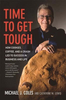 Michael J. Coles, Catherine M. Lewis, Michael J Coles, Catherine M Lewis - Time to Get Tough, Inbunden