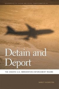 bokomslag Detain and Deport