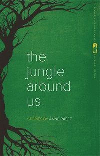bokomslag The Jungle Around Us