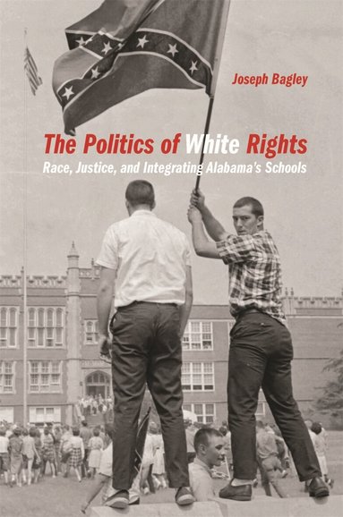 Joseph Bagley - Politics of White Rights, Häftad