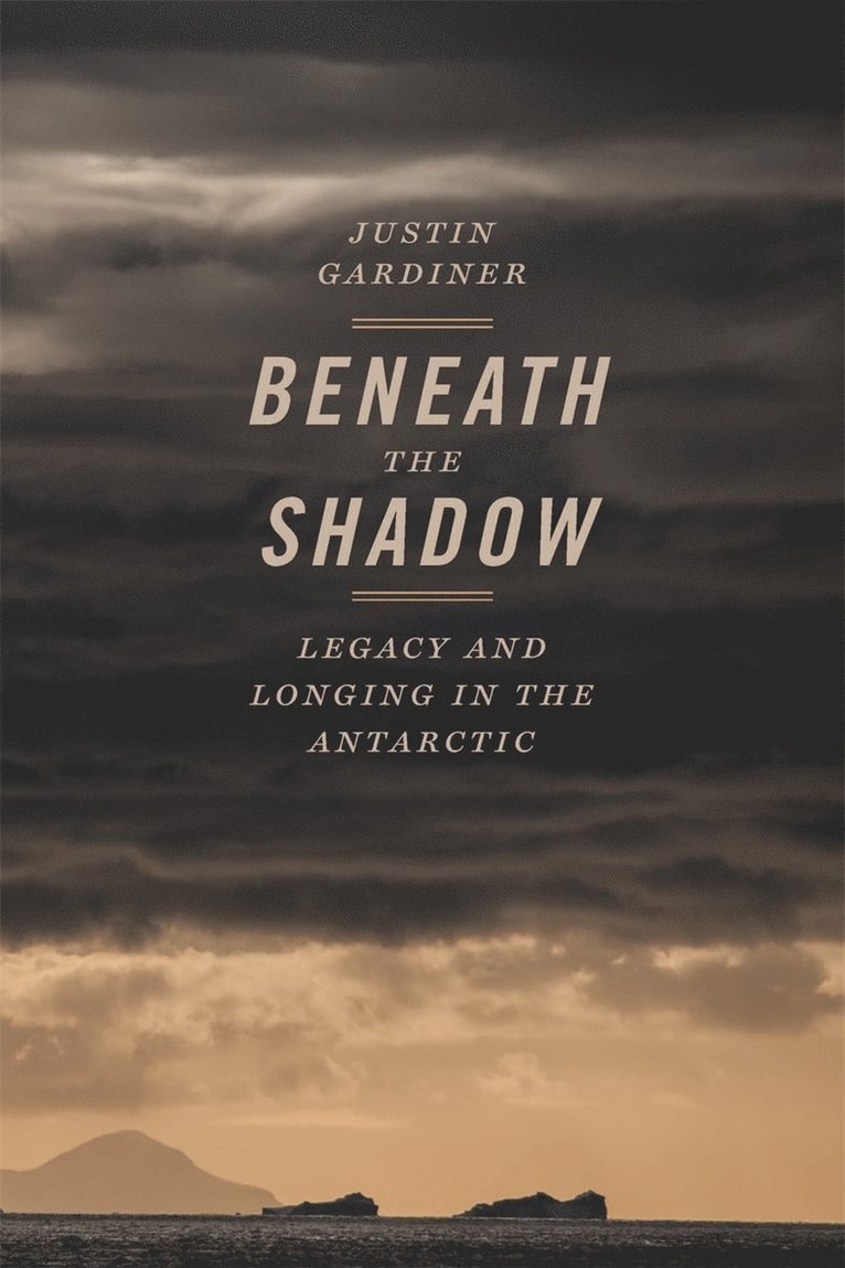 Justin Gardiner - Beneath the Shadow, Häftad
