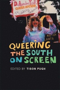 bokomslag Queering the South on Screen