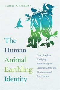 bokomslag The Human Animal Earthling Identity
