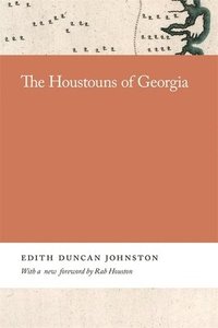 bokomslag The Houstouns of Georgia